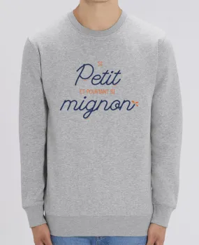 Sweat-shirt Si petit et pourtant si mignon Par tunetoo